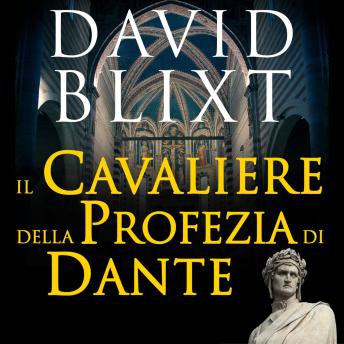 [Italian] - Il Cavaliere della profezia di Dante