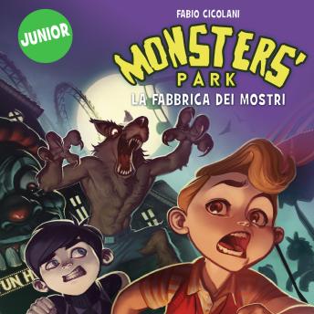 [Italian] - Monster's Park 1: La fabbrica dei mostri