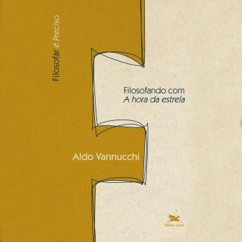 [Portuguese] - Filosofando com A hora da estrela