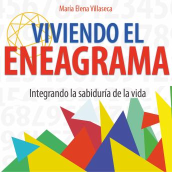 Viviendo el eneagrama: integrando la sabiduría de la vida