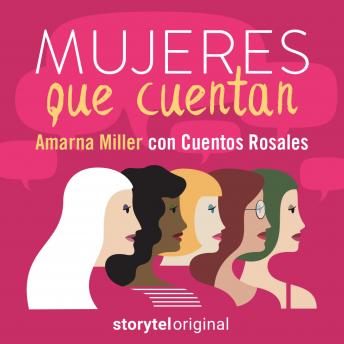 Mujeres que cuentan - S01E03