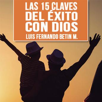 [Spanish] - Las 15 claves del éxito con Dios