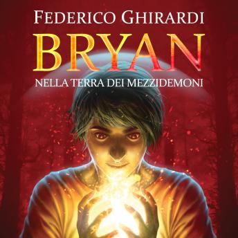 [Italian] - Bryan 1: Nella terra dei mezzi demoni