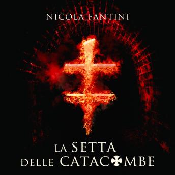 [Italian] - La setta delle catacombe
