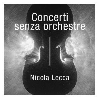 [Italian] - Concerti senza orchestra