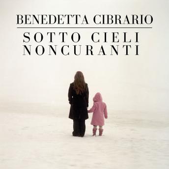[Italian] - Sotto cieli noncuranti