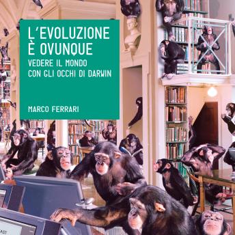 [Italian] - L'evoluzione è ovunque