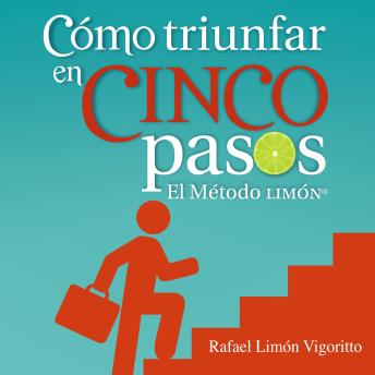 [Spanish] - Cómo triunfar en cinco pasos