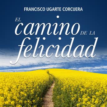 [Spanish] - El Camino de la felicidad