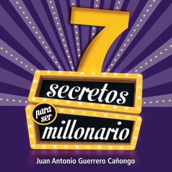[Spanish] - 7 Secretos para ser millonario
