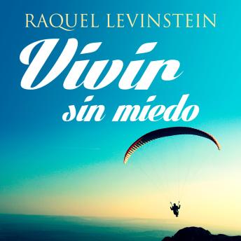 [Spanish] - Vivir sin miedo