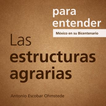 Download Las estructuras Agrarias by Antonio Escobar Ohmstede