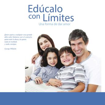 [Spanish] - Edúcalo con límites, una forma de dar amor