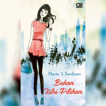 [Indonesian] - Bukan Istri Pilihan
