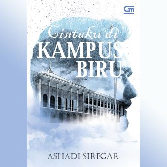[Indonesian] - Cintaku di Kampus Biru