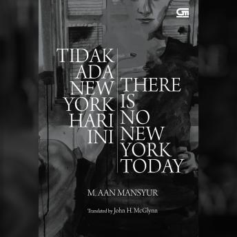 [Indonesian] - Tidak Ada New York Hari Ini