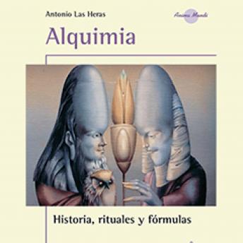 Alquimia, las fórmulas rituales esotéricas de la transmutación