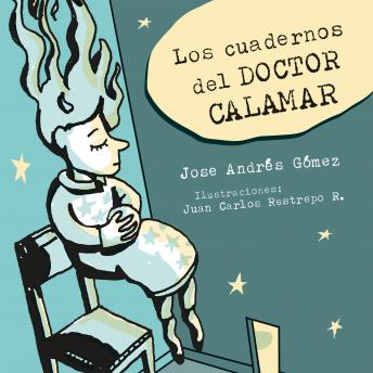 Los cuadernos del Doctor Calamar