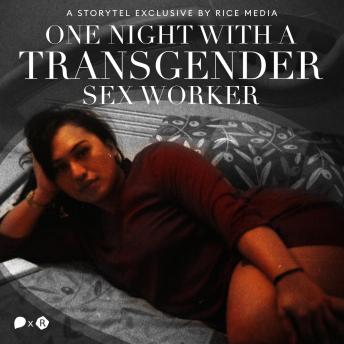 One Night With A Transgender Sex Worker