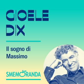[Italian] - Il sogno di Massimo - Smemoranda