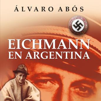 [Spanish] - Eichmann en Argentina