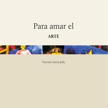 [Spanish] - Para amar el arte