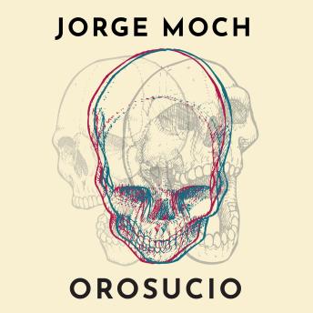 [Spanish] - Orosucio