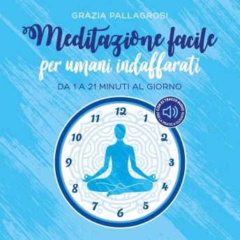 [Italian] - Meditazione facile per umani indaffarati