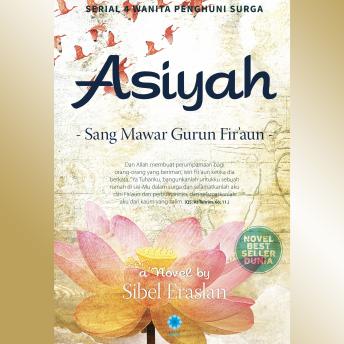 [Indonesian] - Asiyah: Sang Mawar Gurun Fir'aun
