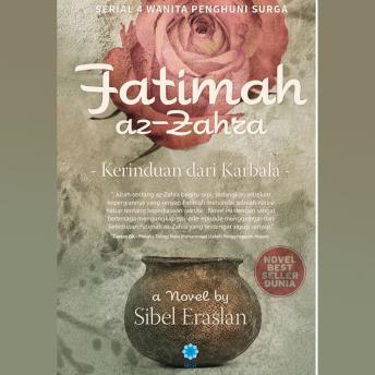 [Indonesian] - Fatimah az-Zahra: Kerinduan dari Karbala