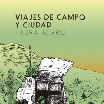 Viajes de campo y ciudad