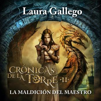 [Spanish] - Crónicas de la Torre II: La maldición del maestro
