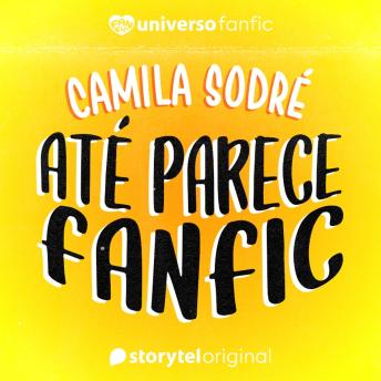 [Portuguese] - Até parece fanfic