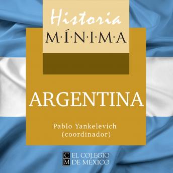 [Spanish] - HISTORIA MÍNIMA DE ARGENTINA