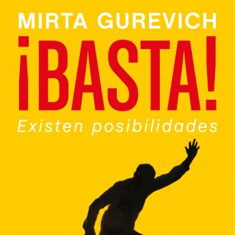 [Spanish] - ¡Basta! Existen posibilidades