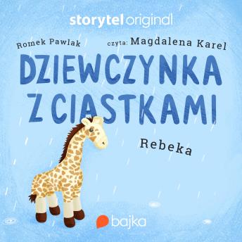 [Polish] - Dziewczynka z ciastkami. Rebeka