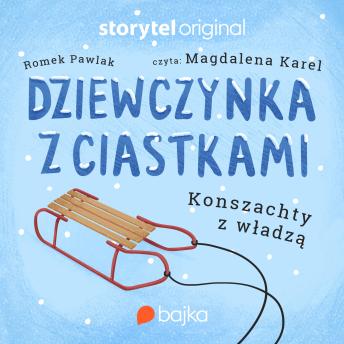[Polish] - Dziewczynka z ciastkami. Konszachty z władzą