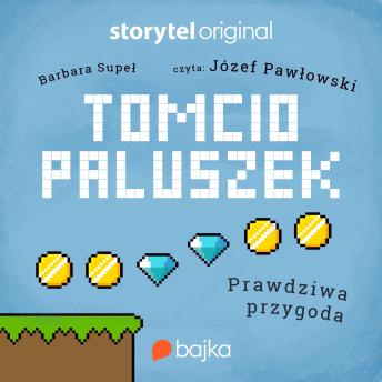 [Polish] - Tomcio Paluszek. Prawdziwa przygoda