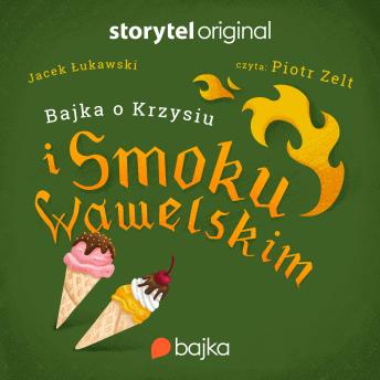 [Polish] - Smok Wawelski. Bajka o Krzysiu i Smoku Wawelskim
