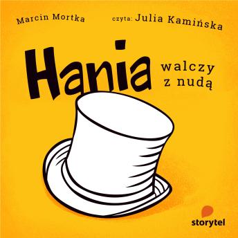 [Polish] - Hania walczy z nudą