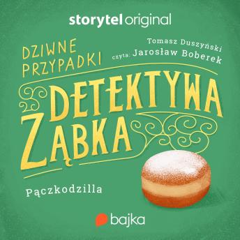 [Polish] - Dziwne przypadki Detektywa Ząbka. Misja: Pączkodzilla
