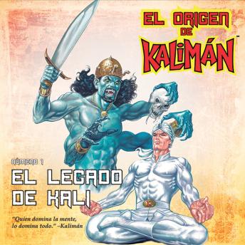El origen de Kaliman 1