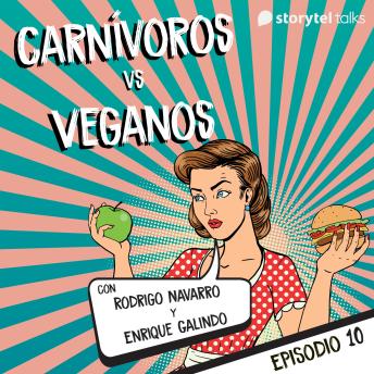 [Spanish] - Carnívoros vs veganos - S01E10