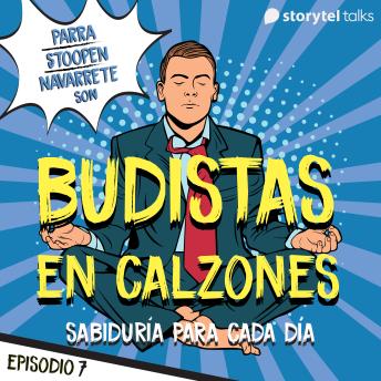 [Spanish] - ¿Los budistas no se enojan? T01E07