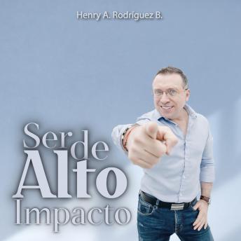 [Spanish] - Ser de alto impacto