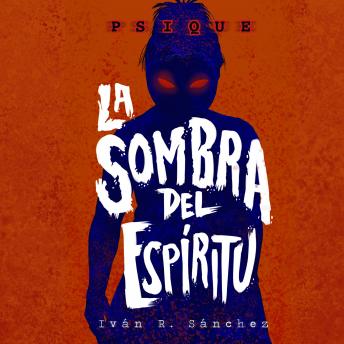 [Spanish] - Psique 'La sombra del espíritu'