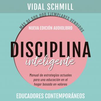 [Spanish] - Disciplina inteligente. Manual de estrategias actuales para una educación en el hogar basada en valores