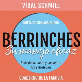 [Spanish] - Berrinches. Su manejo eficaz