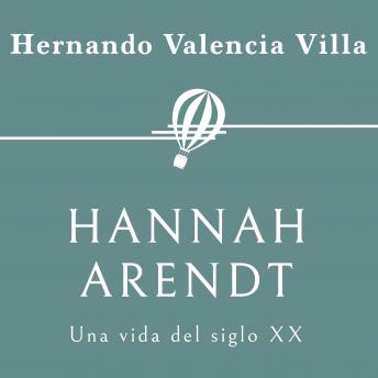 [Spanish] - Hannah Arendt. Una vida del siglo XX