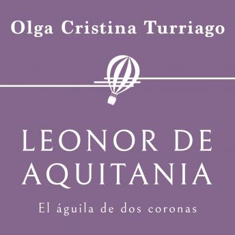 [Spanish] - Leonor de Aquitania. El águila de dos coronas